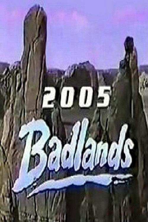 Постер Badlands 2005